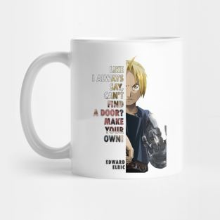 Edward Elric Quote Full Metal Alchemist Mug